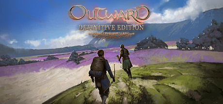 Outward: Definitive Edition key art — two travelers crossing an open field